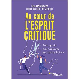 Au coeur de l esprit critique